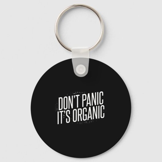 Don't Panic It's Organic  Sleutelhanger (Voorkant)