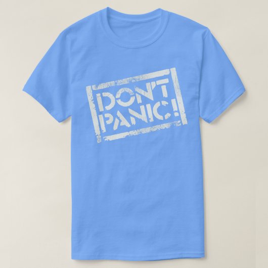 Dont Panic T-shirt (Design voorkant)