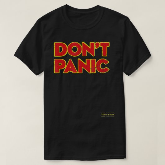 Dont Panic verontrust T-shirt (Design voorkant)