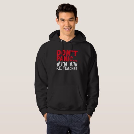 Dont Paniek Im Een PE Leraar 1 Hoodie (Voorkant volledig)