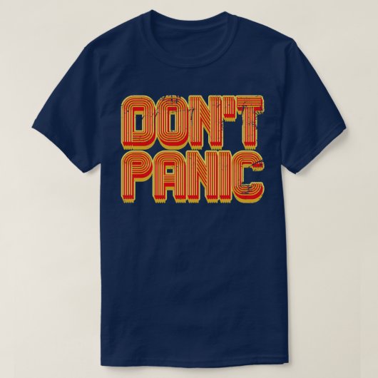 Dont Paniek Retro Tekst T-shirt (Design voorkant)
