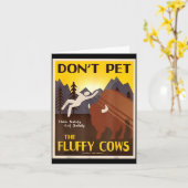 Don't Pet The Fluffy Cows  Kaart (Gele Bloem)