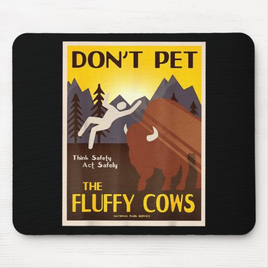 Don't Pet The Fluffy Cows  Muismat (Voorkant)