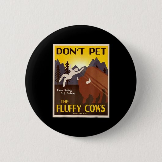 Don't Pet The Fluffy Cows Ronde Button 5,7 Cm (Voorkant)