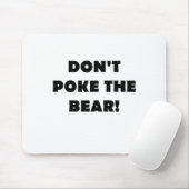 Dont Poke het Beer Muismat (Met muis)