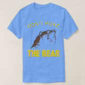 Dont Poke The Bear Fathers Day Cool Dad T-shirt (Design voorkant)