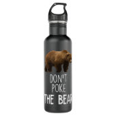Don't Poke The Bear Funny Bear Waterfles (Voorkant)