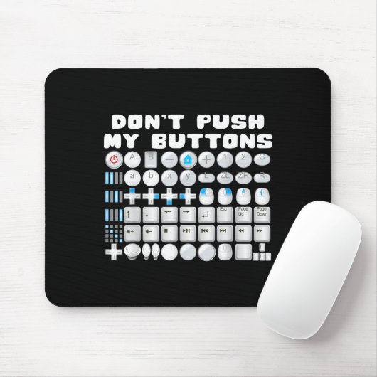Don't Push My Buttons Gamer Gaming Funny Game  Muismat (Met muis)