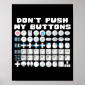 Don't Push My Buttons Gamer Gaming Funny Game Poster (Voorkant)