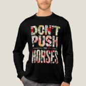 Don't Push the Horses"  moms horses lovers  Tri-Blend Shirt (Voorkant volledig)