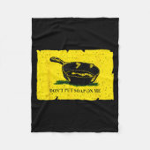 Don't Put Soap On Me  Fleece Deken (Voorkant)