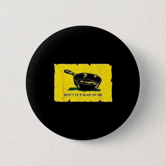 Don't Put Soap On Me  Ronde Button 5,7 Cm (Voorkant)