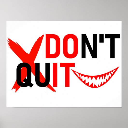 DON'T QUIT – Bold Red Motivation Design Poster (Voorkant)