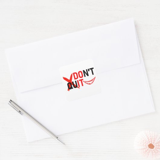DON'T QUIT – Bold Red Motivation Design Vierkante Sticker (Envelop)