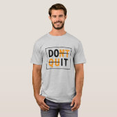 Don't Quit - Do It motivatie inspiratie t-shirt (Voorkant volledig)