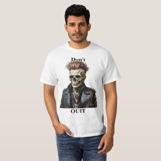 Dont Quit punk schedel guy, T-shirt (Voorkant volledig)