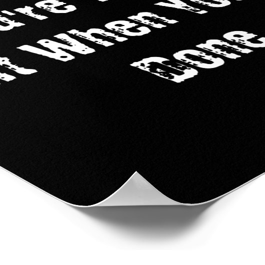 Dont Quit When Youre Tired Mens Cotton  Poster (Hoek)