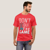 Dont Quithe Game boy T-shirt (Voorkant volledig)