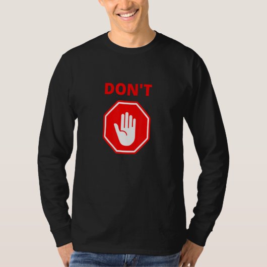 Dont Red Stop Hand Sign T-shirt (Voorkant)