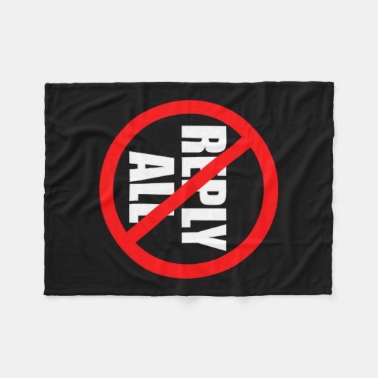 Don't Reply All Funny Office Humor  Fleece Deken (Voorkant (Horizontaal))