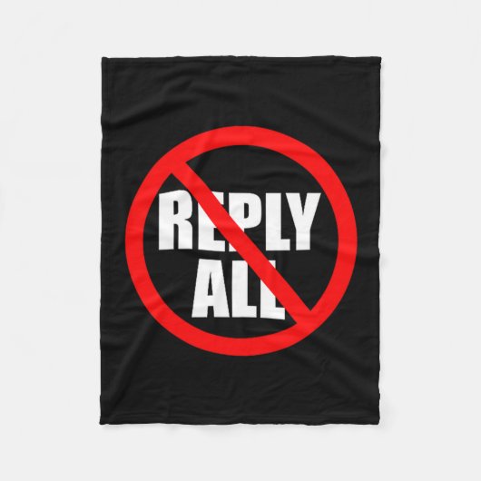 Don't Reply All Funny Office Humor  Fleece Deken (Voorkant)