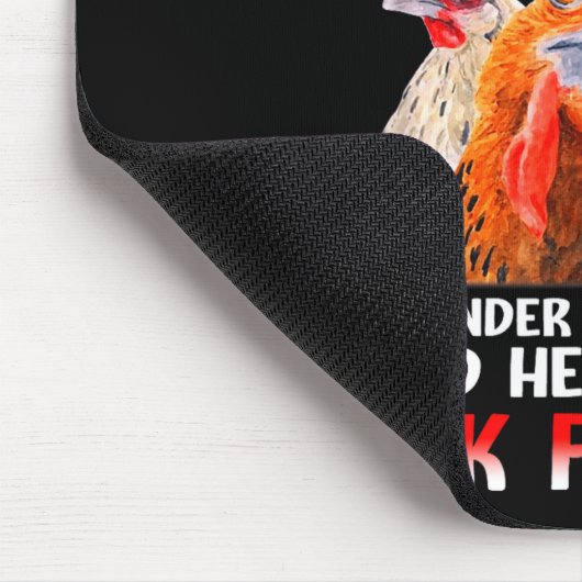 Don't Ruffle My Feathers I Will Put You Under Coop Muismat (Hoek)