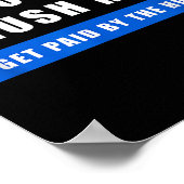 Don't Rush Me I Get Paid By The Hour - Funny Work Poster (Hoek)