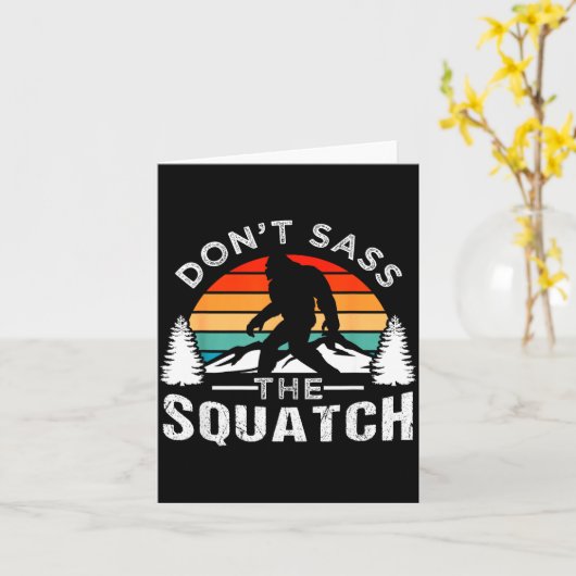 Don't S The Squatch Bigfoot  Kaart (Gele Bloem)