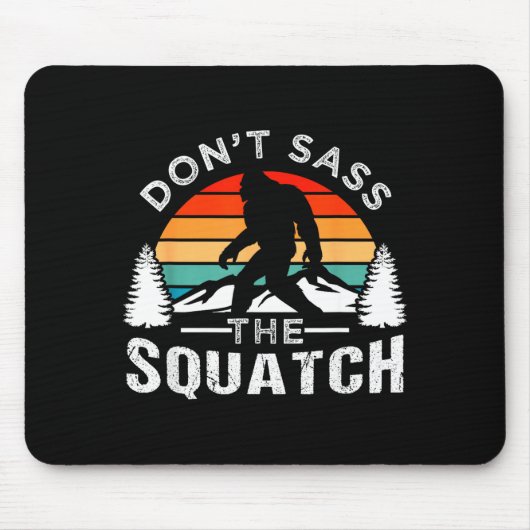 Don't S The Squatch Bigfoot  Muismat (Voorkant)