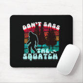 Dont S The Squatch Funny Pun Joke Muismat (Met muis)