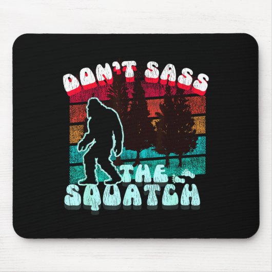 Dont S The Squatch Funny Pun Joke Muismat (Voorkant)