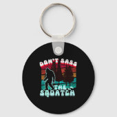 Dont S The Squatch Funny Pun Joke  Sleutelhanger (Voorkant)