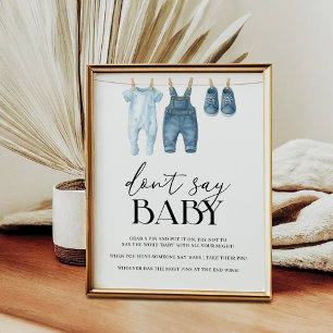 Don't Say Baby Game Denim Blauwe Spijkerbroek Baby Poster