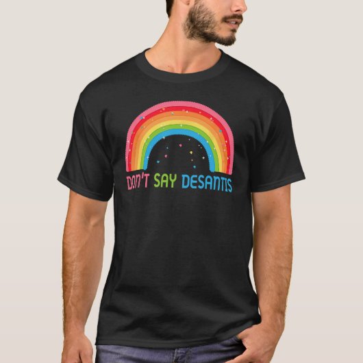 Don't Say DeSantis Florida Say Gay LGBTQ Pride Ant T-shirt (Voorkant)