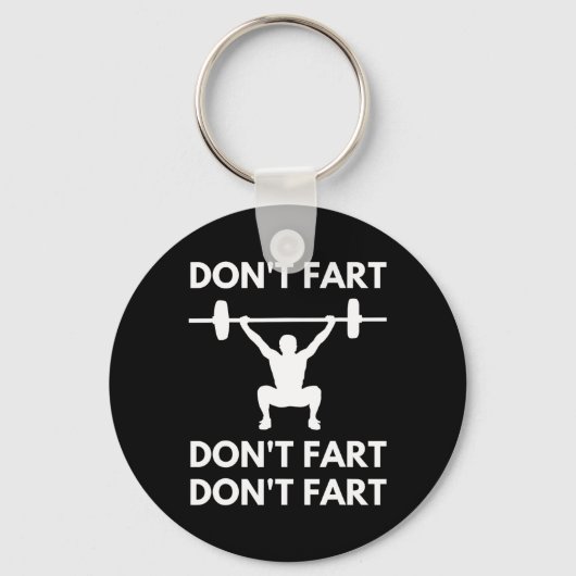 Don't scheet grappig Fitness Gym Workout Gewichthe Sleutelhanger (Voorkant)