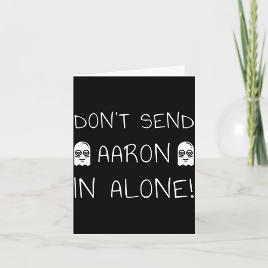 Don't Send Aaron In Alone! Paranormal  Kaart (Voorkant)