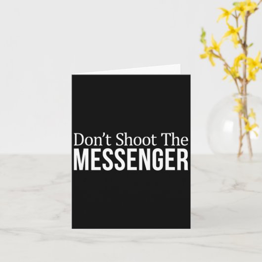 Don't Shoot The Messenger -  Kaart (Gele Bloem)