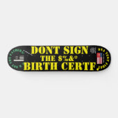 DONT SIGN BIRTH CERTICATE 7 3/4-inch skateboard De (Horizontaal)