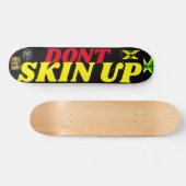 DONT SKIN UP 7 3/4" Skateboard Dek (Horizontaal)