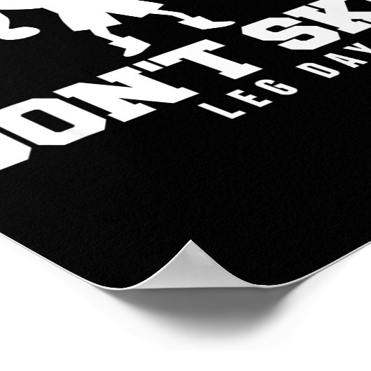 Don't Skip Leg Day Funny Fitness Apparel For Weigh Poster (Hoek)