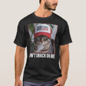 Don't snack on Me Funny cat, Make Cats Safe Again T-shirt (Voorkant)
