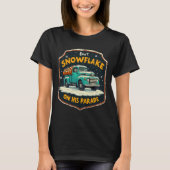 Dont Snowflake op zijn parade Pro Trump Snow Remov T-shirt (Voorkant)
