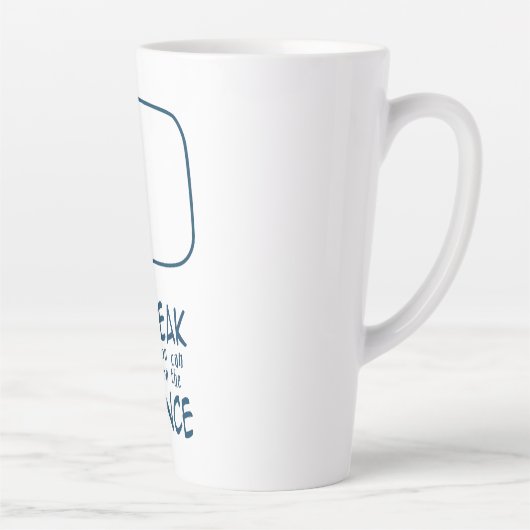 Don't Speak Latte Mok (Rechts)