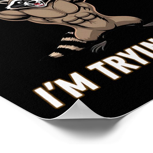 Dont Spot1 I Tryingto Die Bodybuilding Poster (Hoek)