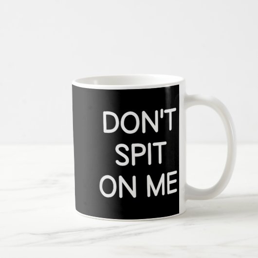 Don't St On Me, Funny, Jokes, Sarcastic Sayings  Koffiemok (Rechts)
