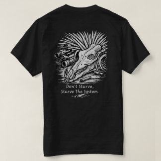 Don't Starve, Starve the System Hog Hunter T-shirt
