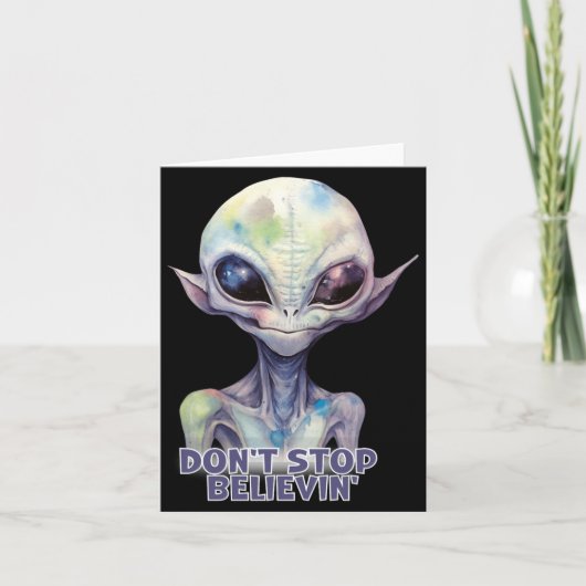 Dont Stop Believin Believe In Aliens  Kaart (Voorkant)