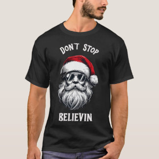 "Don't Stop Believin'" - Kerst T-Shirt Design