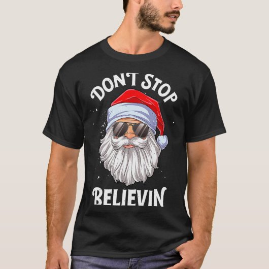 Dont Stop Believin Santa Christmas Boys Kids _1 T-shirt (Voorkant)