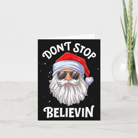 Dont Stop Believin Santa Funny Christmas Boys Kid  Kaart (Voorkant)